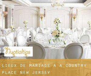 Lieux de mariage à A Country Place (New Jersey)
