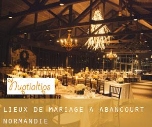 Lieux de mariage à Abancourt (Normandie)