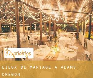 Lieux de mariage à Adams (Oregon)