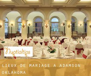 Lieux de mariage à Adamson (Oklahoma)