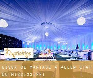 Lieux de mariage à Allen (État du Mississippi)