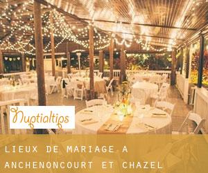 Lieux de mariage à Anchenoncourt-et-Chazel