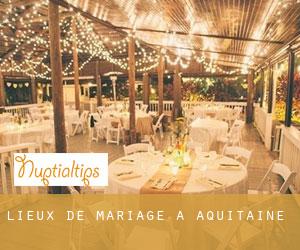 Lieux de mariage à Aquitaine