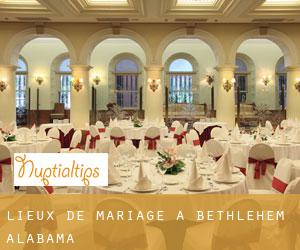 Lieux de mariage à Bethlehem (Alabama)