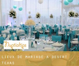 Lieux de mariage à Desert (Texas)