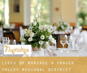 Lieux de mariage à Fraser Valley Regional District
