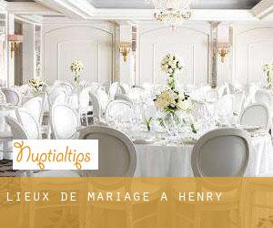 Lieux de mariage à Henry Lieux de mariage à Henry