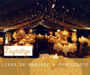 Lieux de mariage à Pentecoste Lieux de mariage à Pentecoste