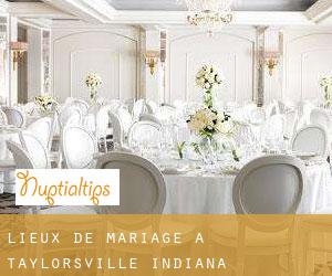 Lieux de mariage à Taylorsville (Indiana)