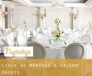 Lieux de mariage à Vallée d'Aoste Lieux de mariage à Vallée d'Aoste
