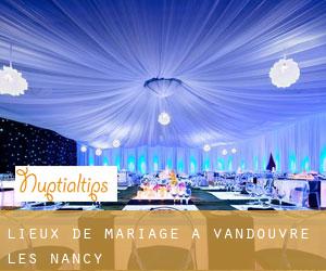 Lieux de mariage à Vandœuvre-lès-Nancy