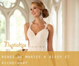 Robes de mariée à Aisey-et-Richecourt