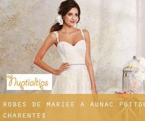 Robes de mariée à Aunac (Poitou-Charentes)