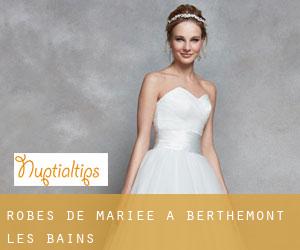 Robes de mariée à Berthemont-les-Bains
