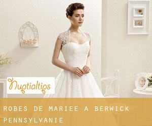 Robes de mariée à Berwick (Pennsylvanie)