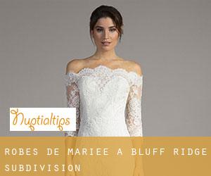 Robes de mariée à Bluff Ridge Subdivision