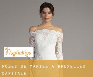 Robes de mariée à (Bruxelles-Capitale)