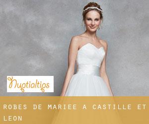 Robes de mariée à Castille-et-León Robes de mariée à Castille-et-León