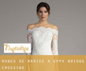 Robes de mariée à Epps Bridge Crossing