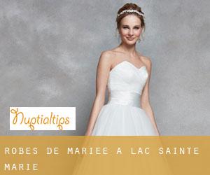 Robes de mariée à Lac-Sainte-Marie