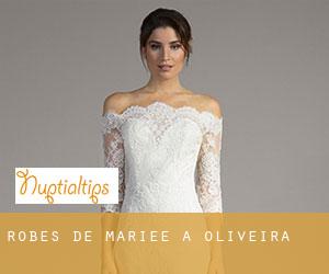 Robes de mariée à Oliveira