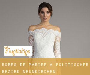 Robes de mariée à Politischer Bezirk Neunkirchen