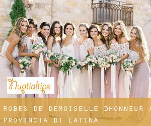 Robes de demoiselle d'honneur à Provincia di Latina