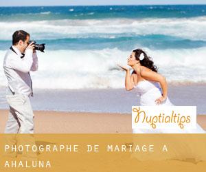 Photographe de mariage à Ahaluna