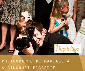 Photographe de mariage à Alaincourt (Picardie)