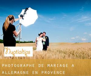 Photographe de mariage à Allemagne-en-Provence
