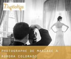 Photographe de mariage à Aurora (Colorado)