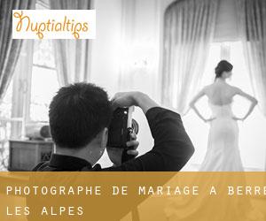 Photographe de mariage à Berre-les-Alpes