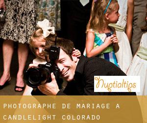 Photographe de mariage à Candlelight (Colorado)