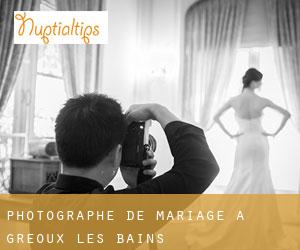 Photographe de mariage à Gréoux-les-Bains