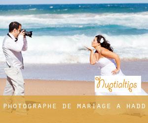 Photographe de mariage à Hadd