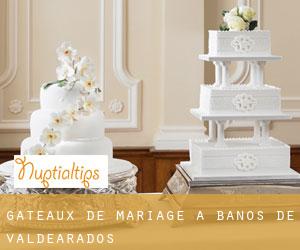 Gâteaux de mariage à Baños de Valdearados