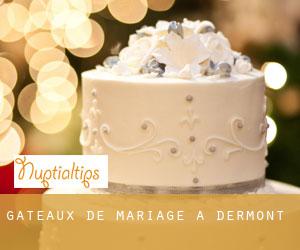 Gâteaux de mariage à Dermont