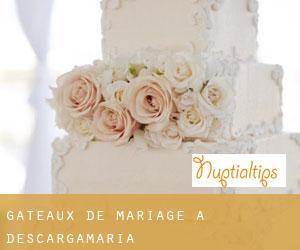 Gâteaux de mariage à Descargamaría