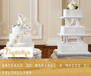 Gâteaux de mariage à Mazzo di Valtellina