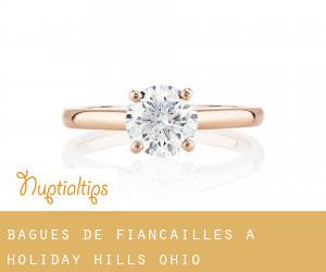 Bagues de fiançailles à Holiday Hills (Ohio)
