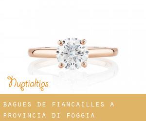 Bagues de fiançailles à Provincia di Foggia