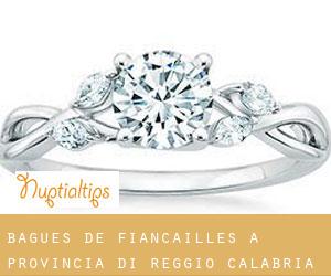 Bagues de fiançailles à Provincia di Reggio Calabria