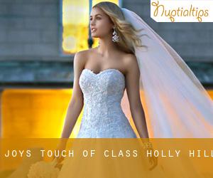 Joy's Touch of Class (Holly Hill)