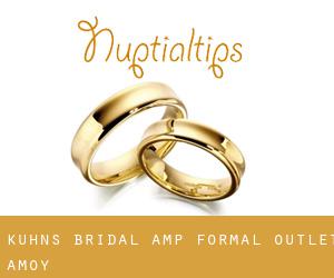 Kuhn's Bridal & Formal Outlet (Amoy)