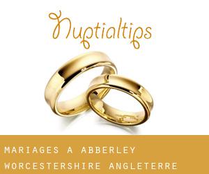 mariages à Abberley (Worcestershire, Angleterre)