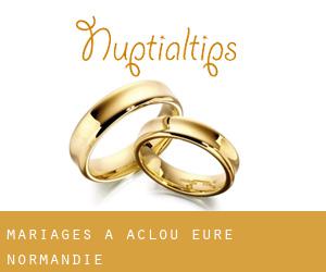 mariages à Aclou (Eure, Normandie)
