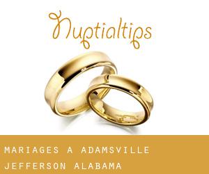 mariages à Adamsville (Jefferson, Alabama)