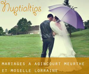mariages à Agincourt (Meurthe-et-Moselle, Lorraine)