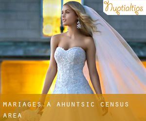 mariages à Ahuntsic (census area)
