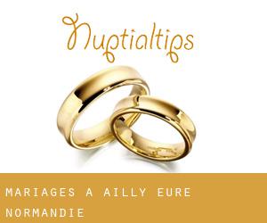 mariages à Ailly (Eure, Normandie)
